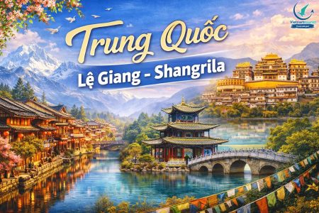 LỆ GIANG – SHANGRILA 5N4Đ [T]